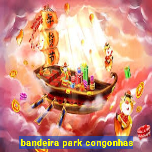 bandeira park congonhas